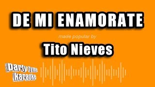 Tito Nieves - De Mi Enamorate (Versión Karaoke)