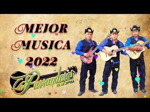 Los Parranderos de La Sierra - Mejor Musica 2022