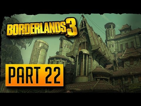 Borderlands 3 - 100% Walkthrough Part 22: Clay