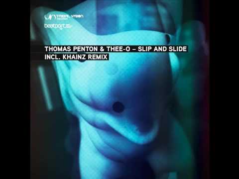 Thomas Penton & DJ - Thee O - Slip And Slide (Khainz Remix) Techno, Minimal
