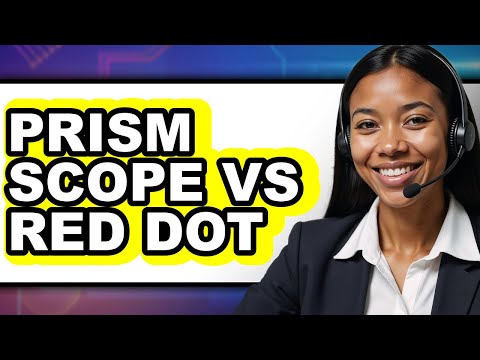 Prism Scope vs Red Dot - 2025 Comparison