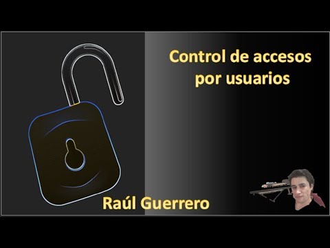 Control de accesos por usuario Excel | Raúl Guerrero
