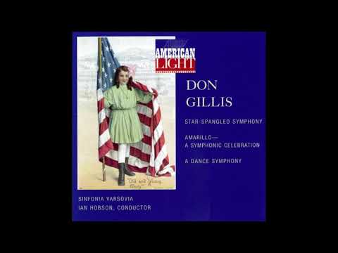 Don Gillis (1912-78) : Symphony No. 9 'Star-Spangled Symphony' (1951)