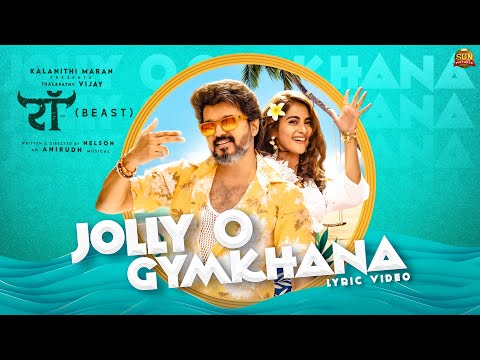 Jollyo Gymkhana (Hindi) - Lyric Video | Beast | Thalapathy Vijay | Sun Pictures | Nelson | Anirudh