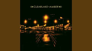 Songtext von Clearlake - You Can't Have Me ... Text Musik-video-Miniaturansicht