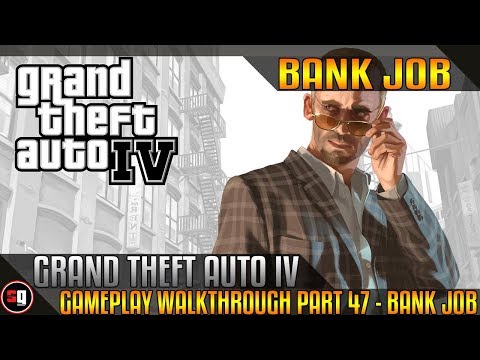 Grand Theft Auto IV Walkthrough Part 47 - Bank Job