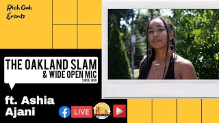 The Oakland Slam ft Ashia Ajani (Quarantine Edition)