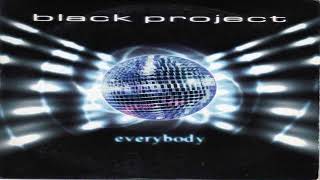 Black Project - Everybody (Barracuda Radio Edit)