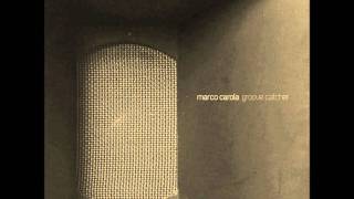 Marco Carola - Groove Catcher (Martin Buttrich Catcher Remix)