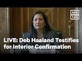Interior Nominee Rep Deb Haaland Testifies Before The Senate LIVE
