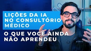 6 verdades que todo médico precisa saber sobre inteligência artificial