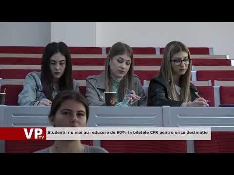 Studenții nu mai au reducere de 90% la biletele CFR pentru orice destinație