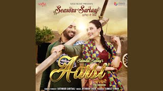 Aarsi (The Mirror) (From &quot;Seasons Of Sartaaj&quot;)