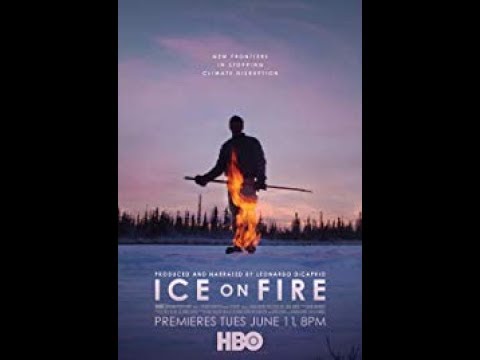 Ice on fire - FULL DOCUMENTARY - VO ENG. + ESP SUB.