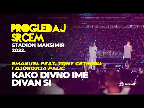 Kako divno Ime/Divan si - Emanuel feat. Tony Cetinski i Djordjija Palić (Progledaj srcem 2022.)