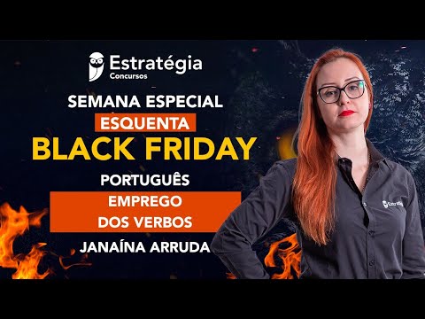 Semana Especial Esquenta Black Friday - Português: Emprego dos Verbos
