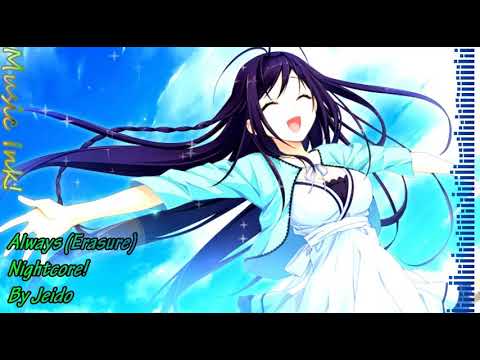 Always (Erasure) Nightcore!