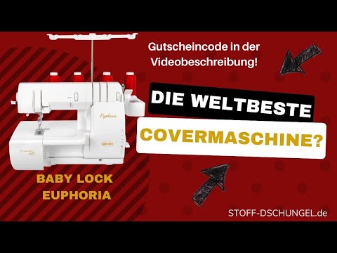 The Baby Lock Euphoria | What is a coverstitch machine? | Fabric Jungle