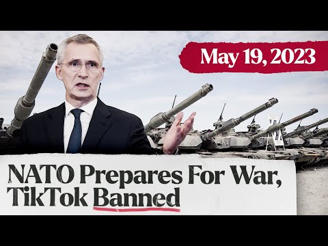 TikTok Gets First Ban In US, NATO Preps For War, and NZ Government Gives Free Stuff