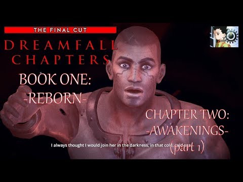 Dreamfall Chapters - Book One: Reborn | Chapter 2: Awakenings (part 1)