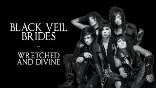 Black Veil Brides - Wretched And Divine (Official Music Video)