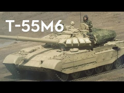 T-55M6: T-55's Upgrade Package Even More Powerful Than T-72