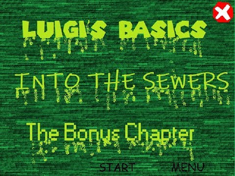 Luigi's Basics Into The Sewers (Bonus Chapter) [Regular / Secret Ending]