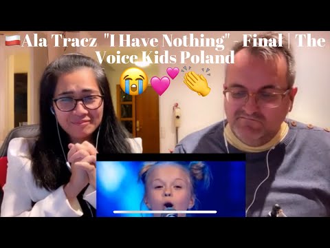 🇩🇰NielsensTv REACTS T0🇵🇱Ala Tracz  "I Have Nothing" - Finał | The Voice Kids Poland😭💕