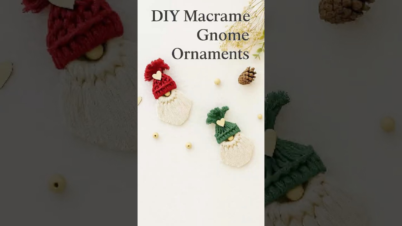 How to make a DIY Macrame Gnome | Easy Christmas Ornament