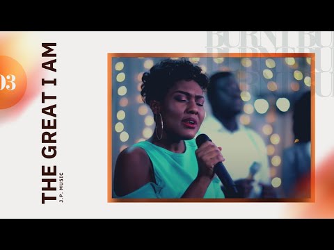 The Great I Am - J.P. Music | BURNT (Official Music Video)