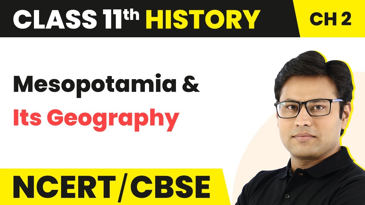 Writing and City Life Class 11 | Mesopotamia and Its Geography Class 11 History