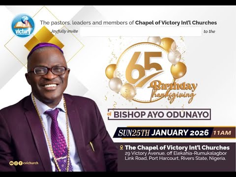65th Birthday Service In Honour Of Bishop Ayo Odunayo, Sunday 25th January, 2026