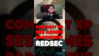 COMMENT XP SES ARMES RAPIDEMENT SUR REDSEC !! 🫡🔥