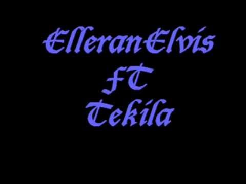 Elleran Elvis Ft Tekilla Bedenden Uzaklaşınca