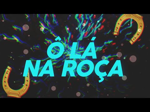 Ô Lá Na Roça - Felipe e Murillo ft. Ana Castela (FUNK  REMIX) By Jackarezin