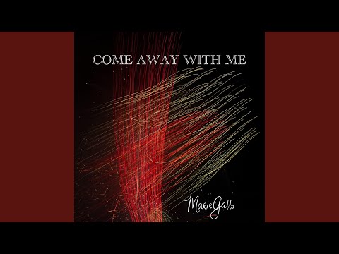Come Away With Me