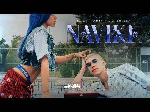 Pajak x Antonia Gigovska - Navika (Official Video)