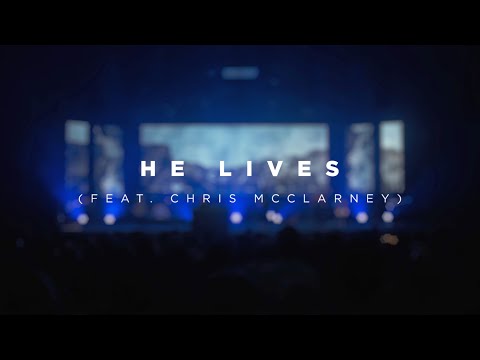 Thumbnail for He Lives (Live) video