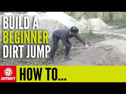 How To Build A Beginner Mountain Bike Dirt Jump