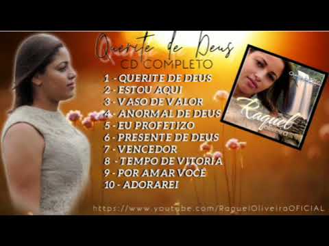 Raquel Oliveira - Cd Completo - Seleção Gospel - As melhores canções - Pra Você ouvir e Adorar
