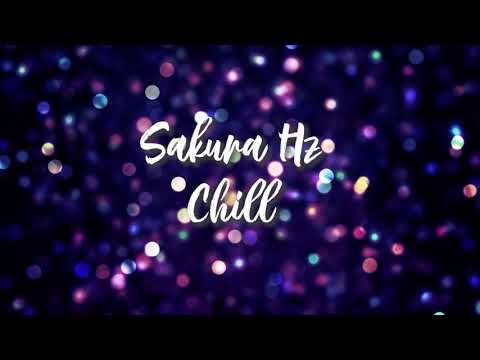 [2 Hours] Chill - sakura Hz (No Copyright Music) chill lofi hip hop