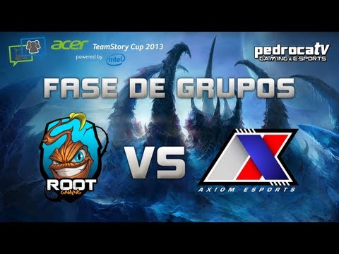 ROOT vs Axiom  Jogo 6 - Acer TeamStory Cup 2013
