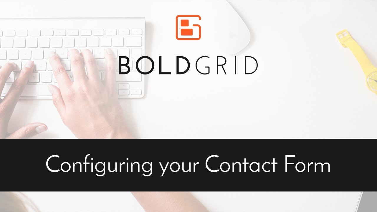 Configuring Your Contact Form in BoldGrid