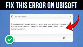 How To Fix Ubisoft Connect Has Detected An Unrecoverable Error - 2026 QUICK GUIDE