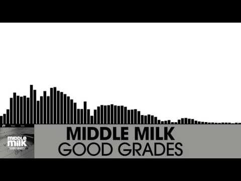 Middle Milk - Good Grades [Electro House | Plasmapool]