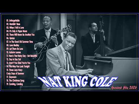 Nat King Cole Greatest Hits 2020 - Top Songs Of Nat King Cole Full Album