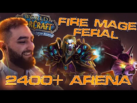 FIRE MAGE ARENA WOTLK 2vs2 2400 MMR