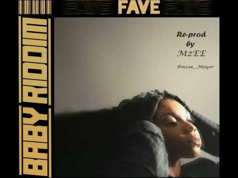 Fave - Baby Riddim instrumental