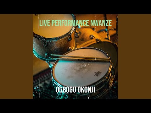 Live Performance Nwanze