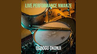 Download lagu Live Performance Nwanze mp3